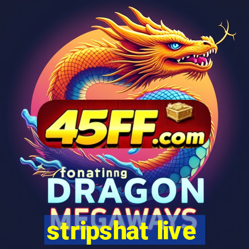 stripshat live
